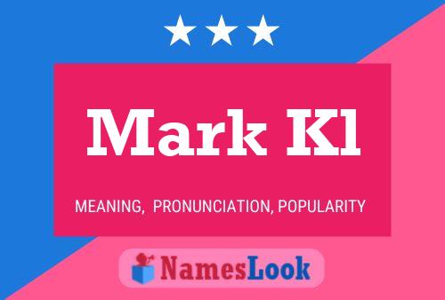 Póster del nombre Mark Kl