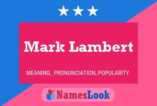 Póster del nombre Mark Lambert