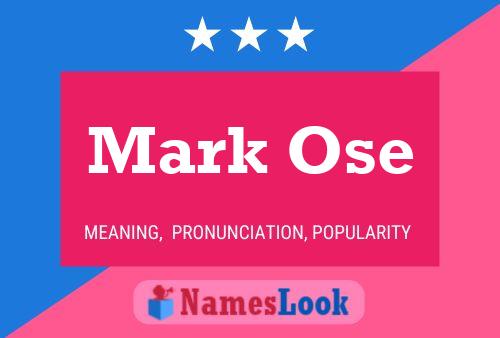 Póster del nombre Mark Ose