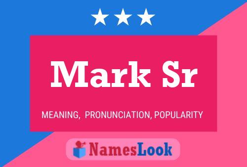 Póster del nombre Mark Sr