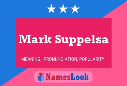 Póster del nombre Mark Suppelsa