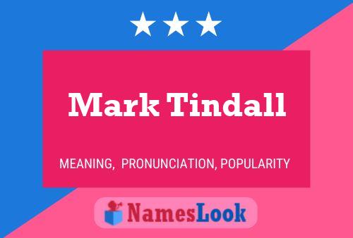 Póster del nombre Mark Tindall