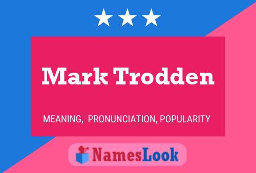 Póster del nombre Mark Trodden