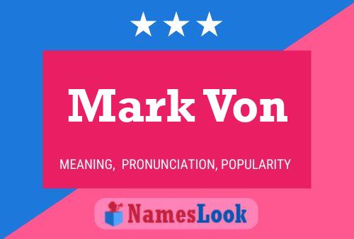 Póster del nombre Mark Von