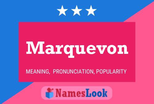 Póster del nombre Marquevon