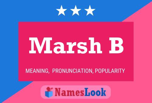 Póster del nombre Marsh B