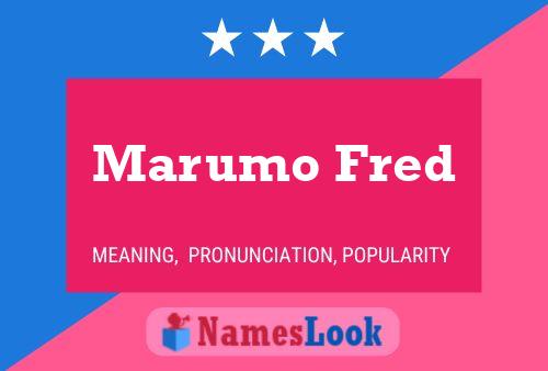 Póster del nombre Marumo Fred