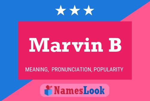 Póster del nombre Marvin B