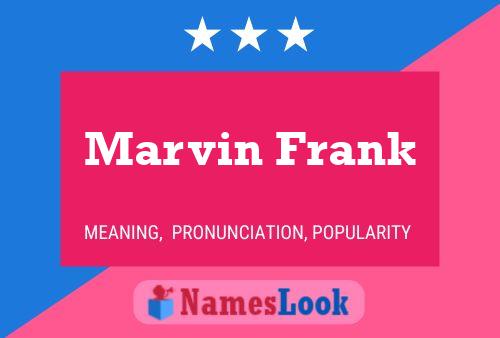 Póster del nombre Marvin Frank