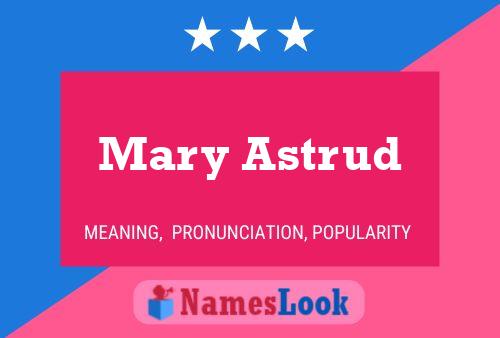 Póster del nombre Mary Astrud