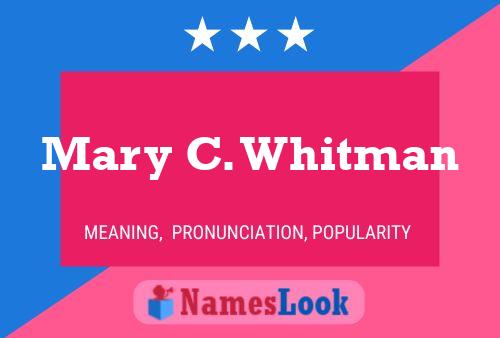 Póster del nombre Mary C. Whitman