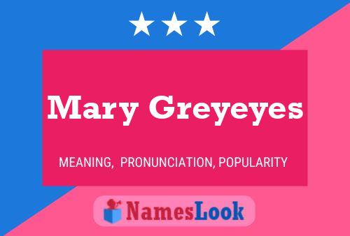 Póster del nombre Mary Greyeyes