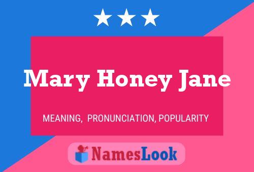 Póster del nombre Mary Honey Jane