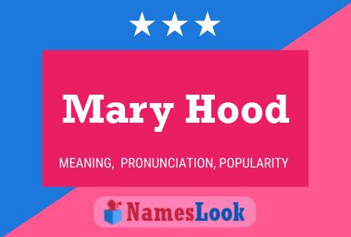 Póster del nombre Mary Hood