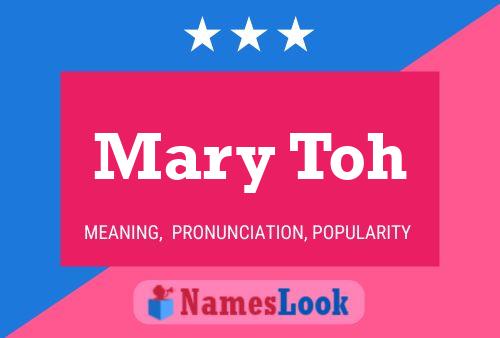 Póster del nombre Mary Toh