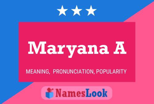 Póster del nombre Maryana A