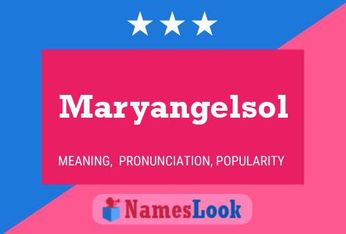 Póster del nombre Maryangelsol