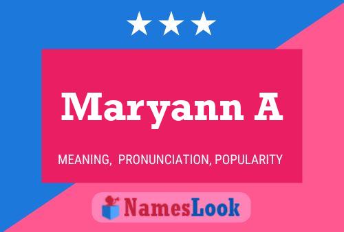 Póster del nombre Maryann A