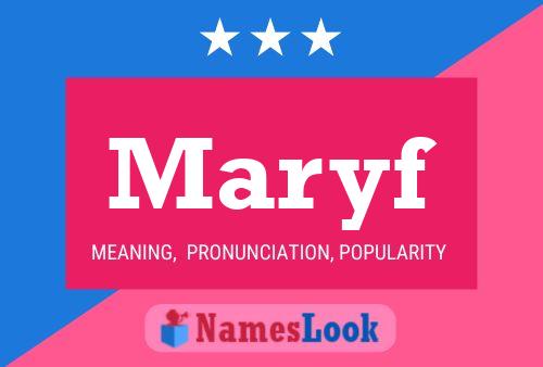 Póster del nombre Maryf