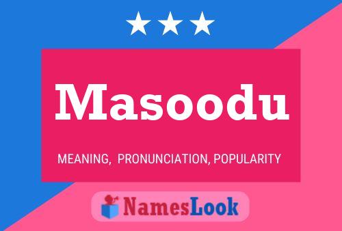 Póster del nombre Masoodu