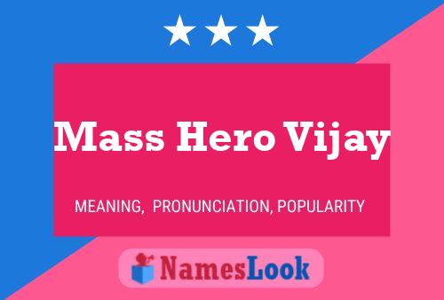 Póster del nombre Mass Hero Vijay