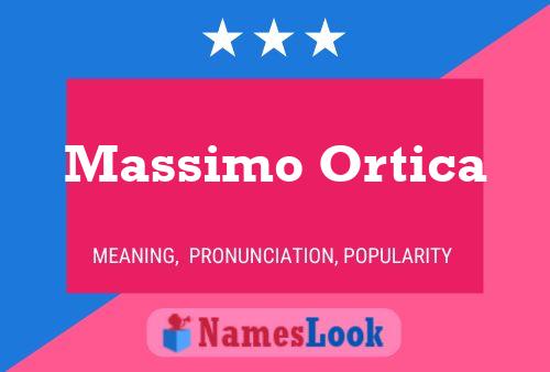 Póster del nombre Massimo Ortica