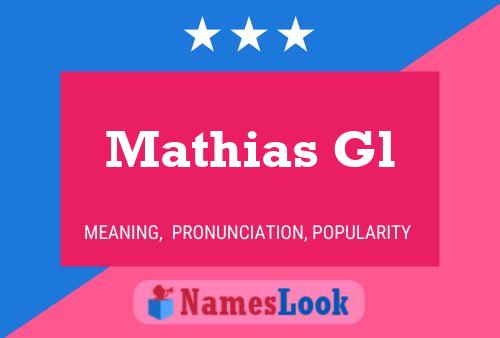 Póster del nombre Mathias Gl