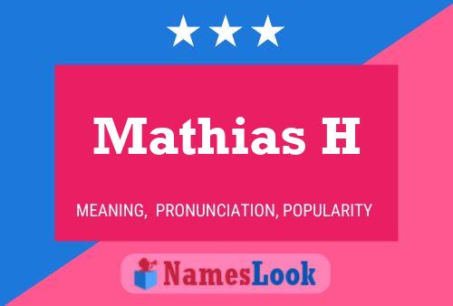 Póster del nombre Mathias H