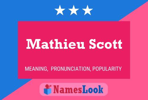 Póster del nombre Mathieu Scott