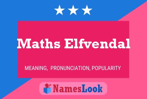 Póster del nombre Maths Elfvendal