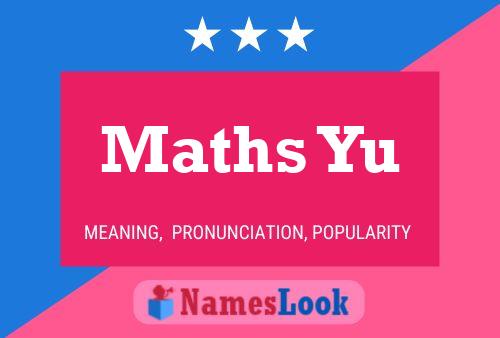 Póster del nombre Maths Yu