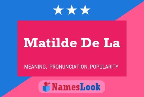 Póster del nombre Matilde De La