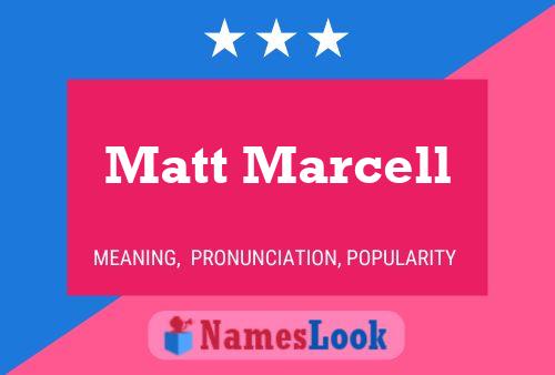 Póster del nombre Matt Marcell