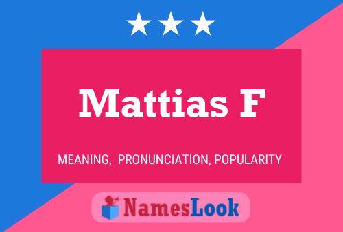 Póster del nombre Mattias F