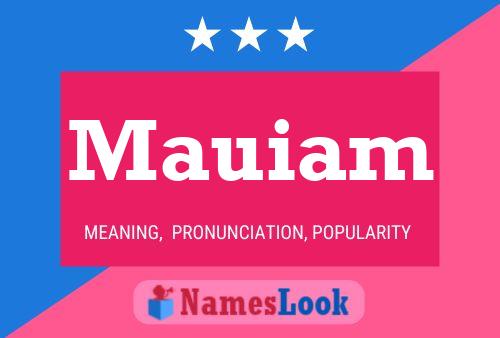 Póster del nombre Mauiam