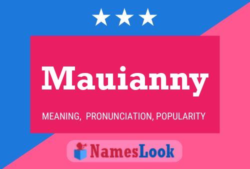 Póster del nombre Mauianny