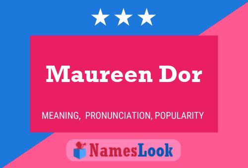 Póster del nombre Maureen Dor