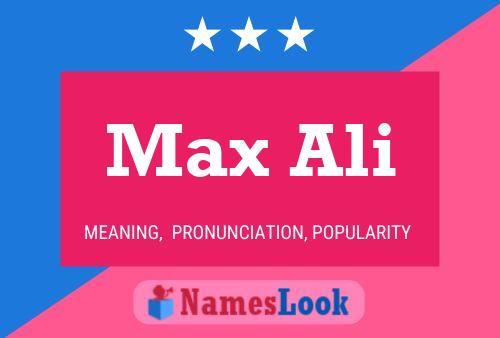 Póster del nombre Max Ali