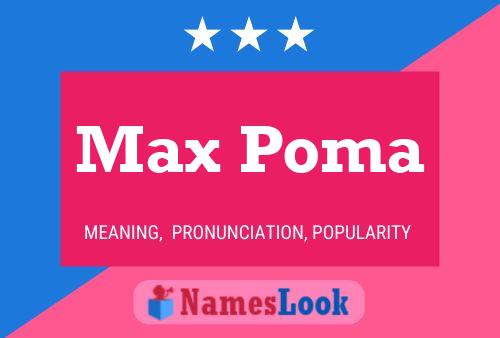 Póster del nombre Max Poma