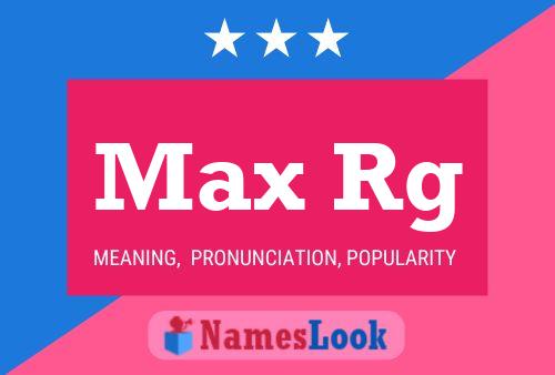 Póster del nombre Max Rg