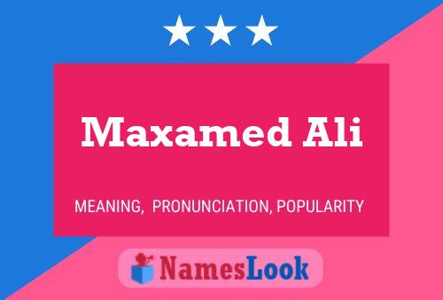 Póster del nombre Maxamed Ali