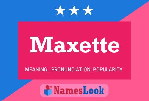 Póster del nombre Maxette