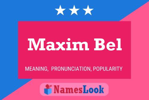 Póster del nombre Maxim Bel