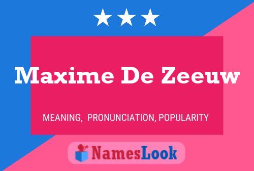 Póster del nombre Maxime De Zeeuw