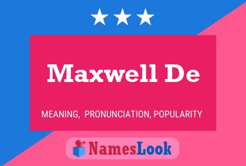 Póster del nombre Maxwell De