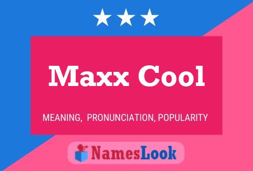 Póster del nombre Maxx Cool