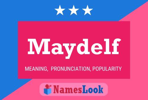 Póster del nombre Maydelf