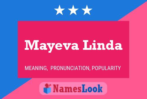 Póster del nombre Mayeva Linda