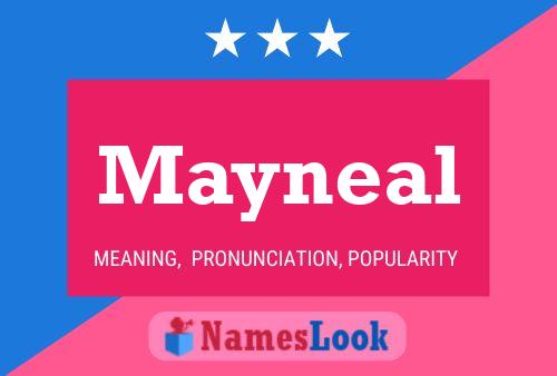 Póster del nombre Mayneal