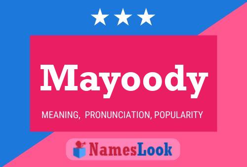 Póster del nombre Mayoody